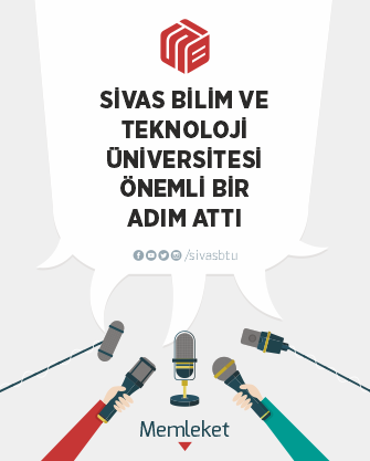 Sivas Bilim ve Teknoloji Üniversitesi Önemli Bir Adım Attı